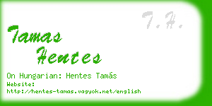 tamas hentes business card